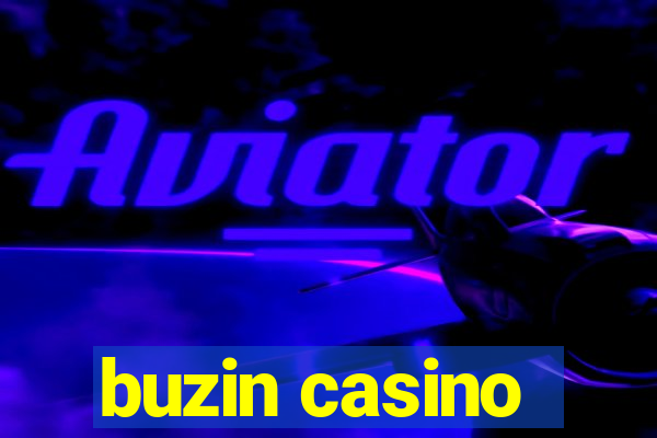 buzin casino