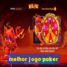 melhor jogo poker