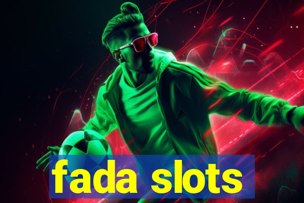 fada slots