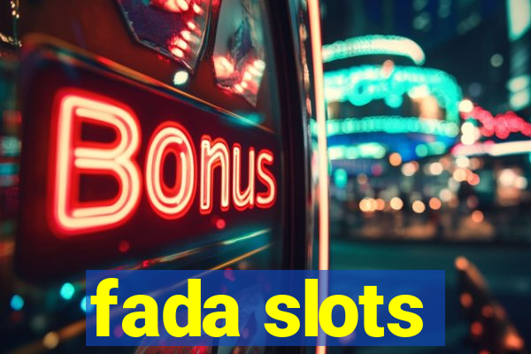 fada slots