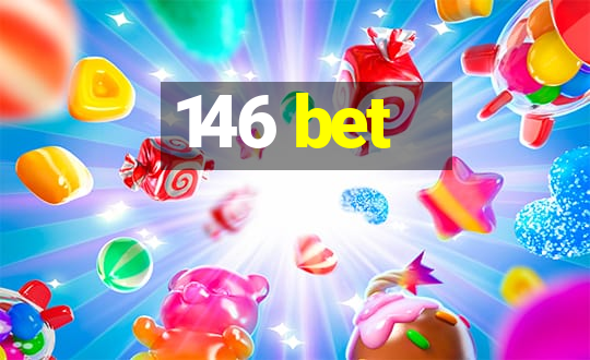 146 bet