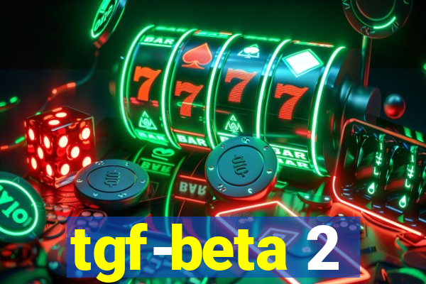 tgf-beta 2