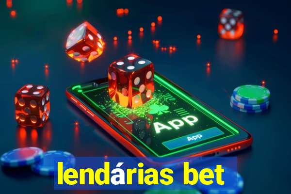 lendárias bet