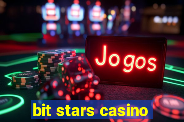 bit stars casino