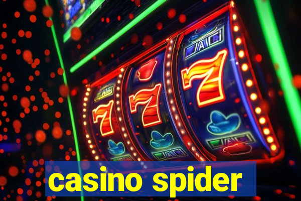 casino spider