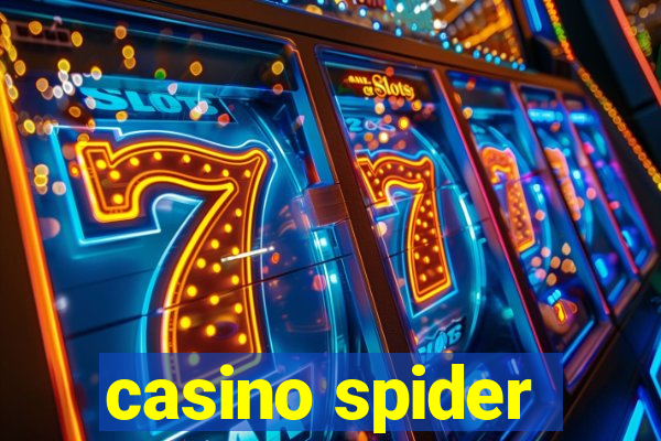 casino spider