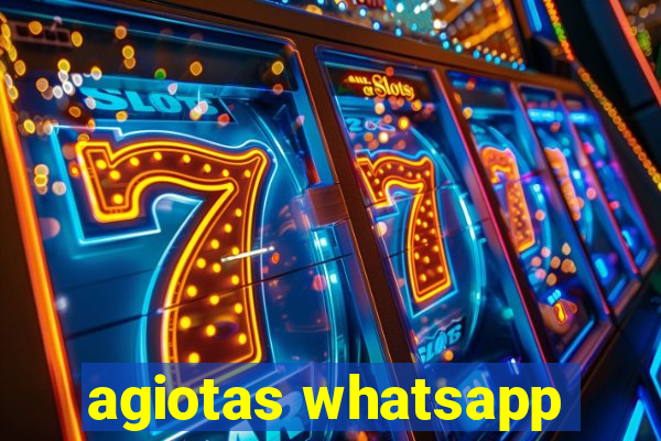 agiotas whatsapp