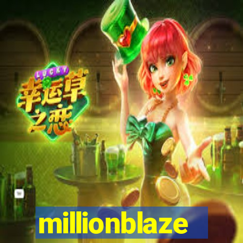 millionblaze