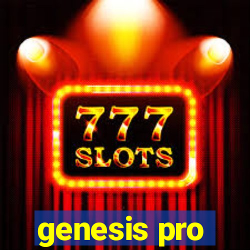 genesis pro