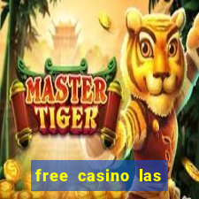 free casino las vegas slots