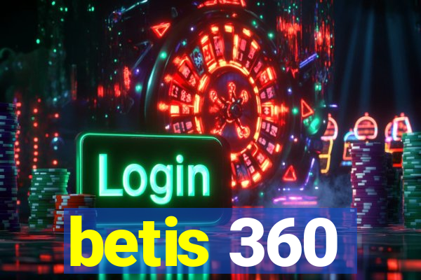 betis 360