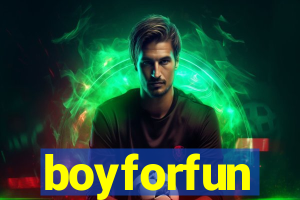 boyforfun