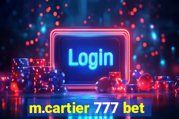 m.cartier 777 bet