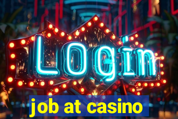 job at casino