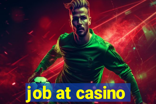 job at casino