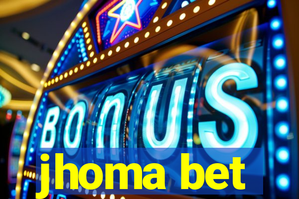 jhoma bet