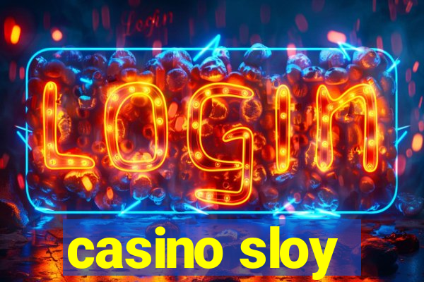 casino sloy