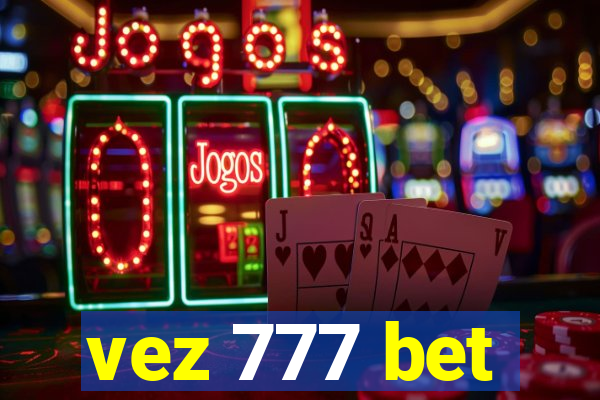 vez 777 bet