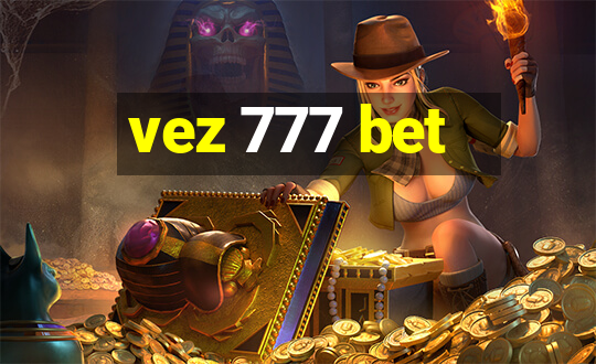 vez 777 bet