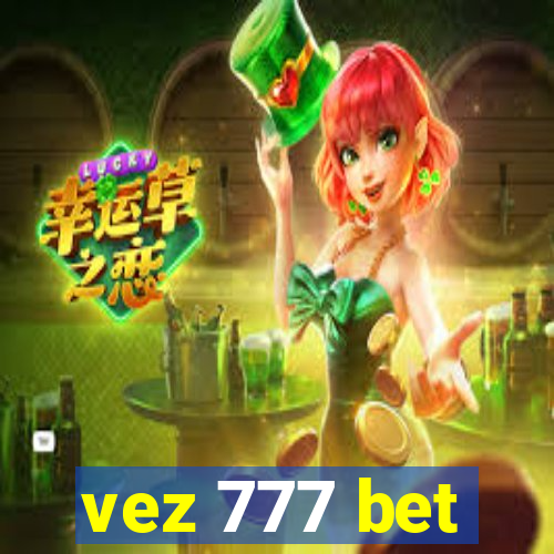 vez 777 bet