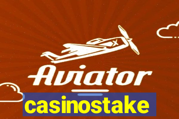 casinostake