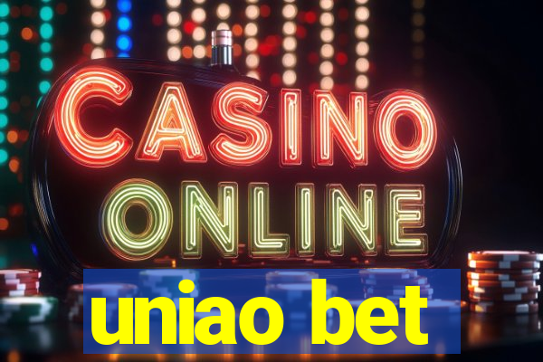 uniao bet