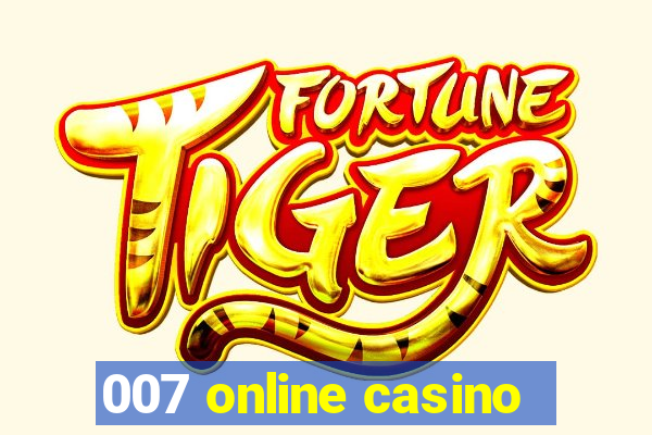 007 online casino