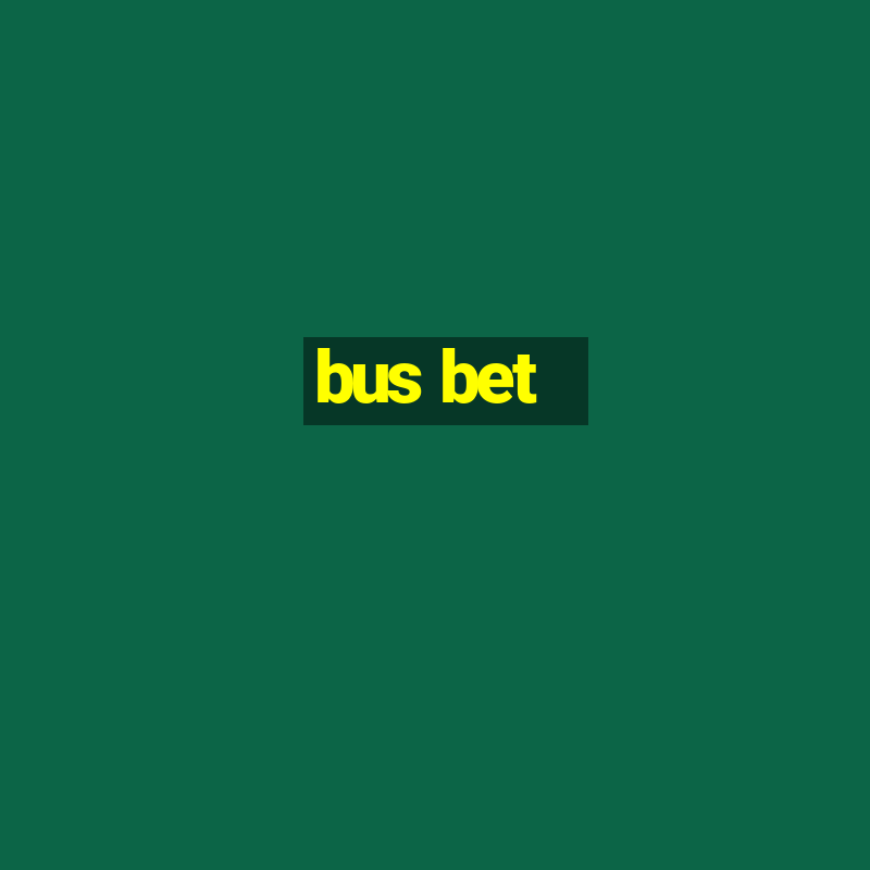 bus bet