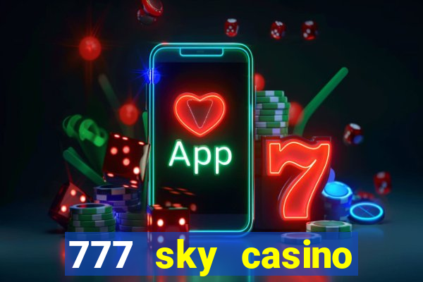 777 sky casino login app