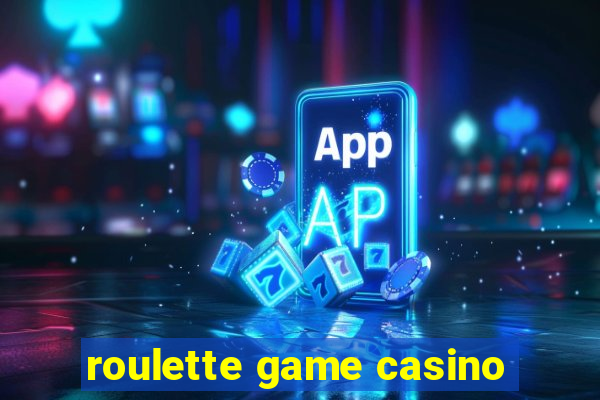 roulette game casino