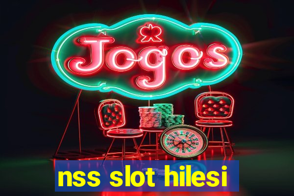 nss slot hilesi