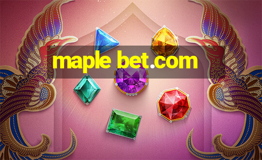 maple bet.com