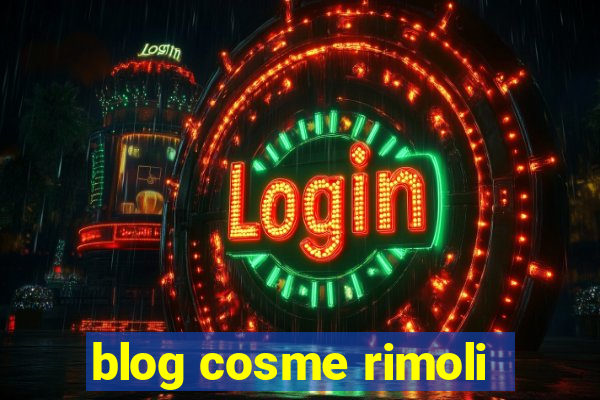 blog cosme rimoli