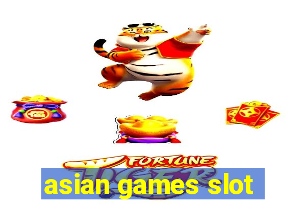 asian games slot