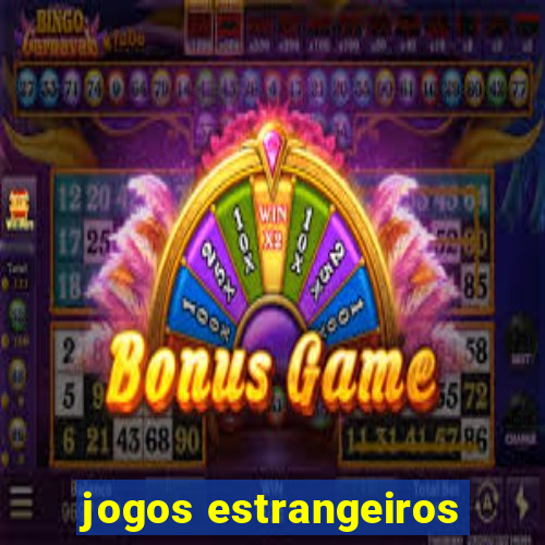 jogos estrangeiros