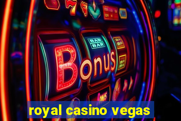 royal casino vegas