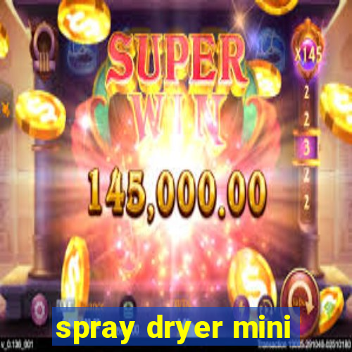 spray dryer mini