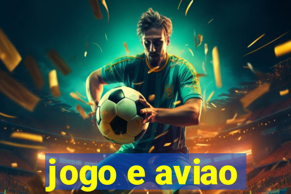 jogo e aviao