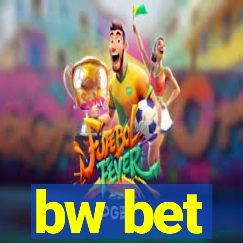 bw bet