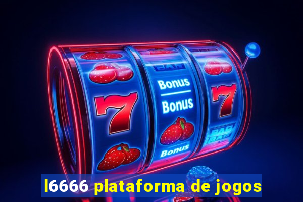 l6666 plataforma de jogos