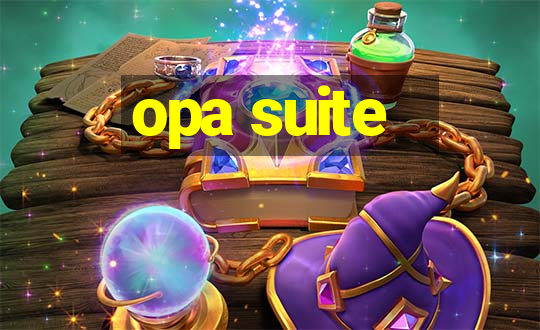 opa suite