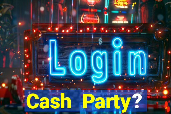 Cash Party? Casino–Vegas Slots