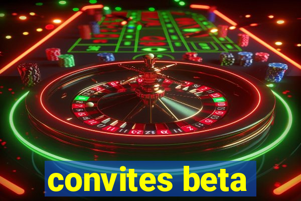 convites beta