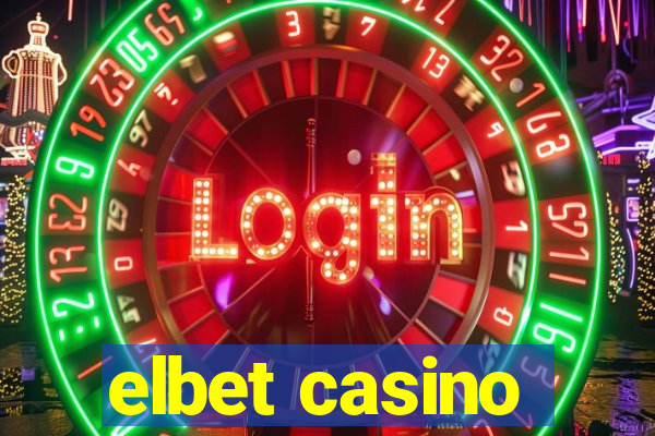 elbet casino