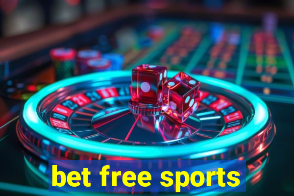 bet free sports