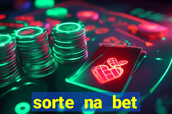 sorte na bet reclame aqui