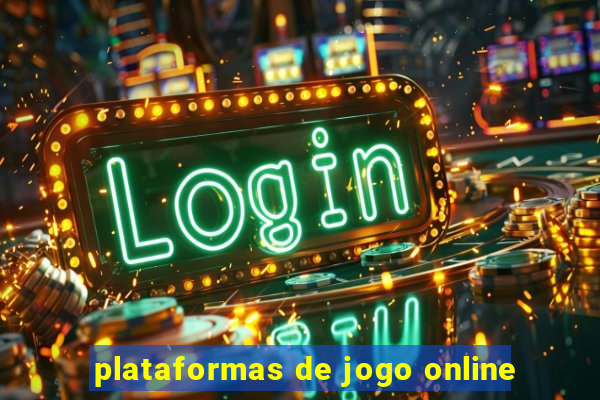 plataformas de jogo online