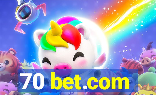 70 bet.com