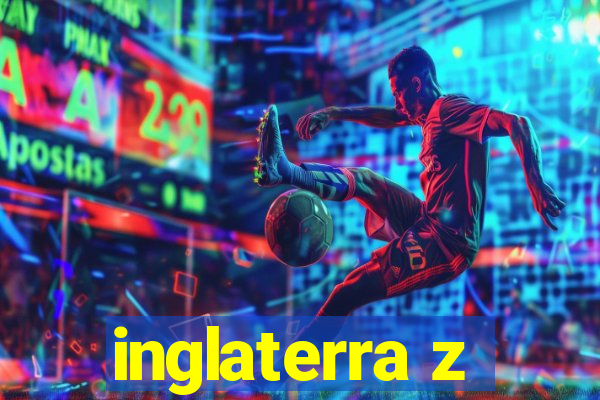 inglaterra z