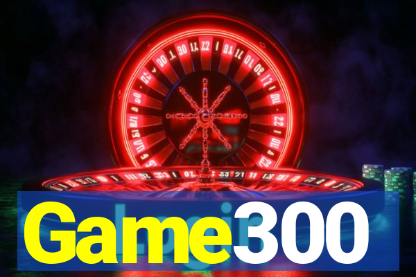 Game300